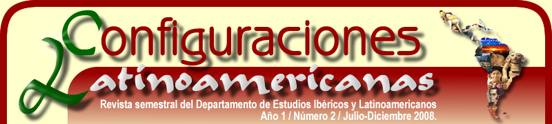 					Ver Vol. 1 Núm. 2 (3): Configuraciones Latinoamericanas Número 2 Enero- Junio 2010
				